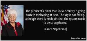 The president's claim that Social Security is going broke is ...