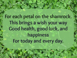 ... Irish blessings and good luck sayings. Which one is your favorite