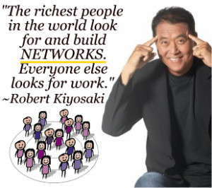 Robert Kiyosaki does dispense some pretty good wisdom from time to ...