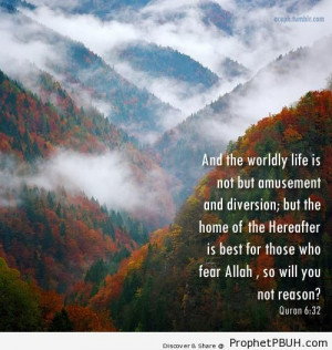 Nothing But Amusement (Quran 6-32) - Islamic Quotes About Akhirah (The ...