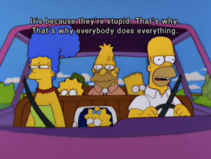 cartoon, simpsons, quotes, sayings, real, true, tv quote