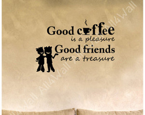 Back > Quotes For > Coffee And Friends Quotes