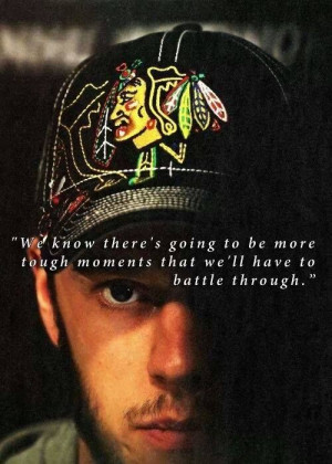 jonathan toews - tough moments everything this man says is brilliant