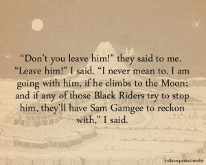 Don't Leave Me Quotes For Him http://tolkienquotes.tumblr.com/post ...