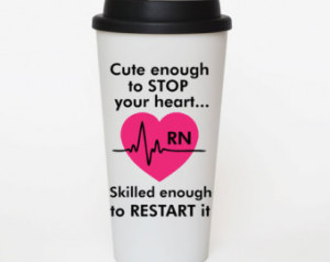 Cute Nurse Funny Quote - Coffee cup insulated plastic tumbler