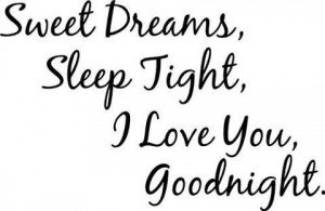 dreams, good night, goodnight, i love you, love, quote, quotes, sleep ...
