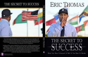 Eric Thomas: Homeless high school dropout to one of the most sought ...