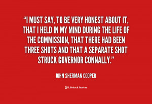 quote John Sherman Cooper i must say to be very honest 74852 png