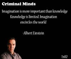 ... Imagination encircles the world-- Albert Einstein said by Jason Gideon