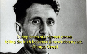 George orwell, best, quotes, sayings, truth, meaningful, deep