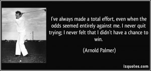 More Arnold Palmer Quotes