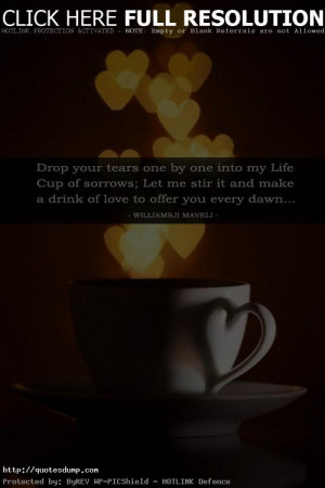 ... Quotes my Life Cup of sorrows unconditional love Quotes my life cup of