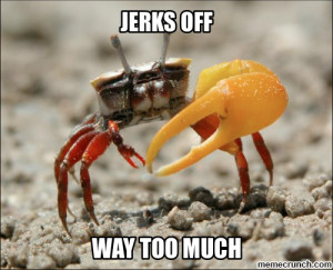 Jerk Off Crab Apr Utc