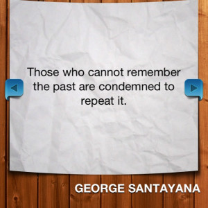 George Santayana quote.