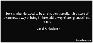 More David R. Hawkins Quotes