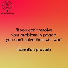 Somalian proverb More