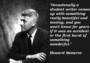 Howard nemerov famous quotes 3