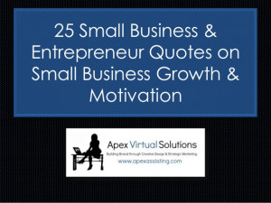 ... and Entrepreneur Quotes on Business Growth, Marketing and Motivation