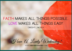Love makes all things easy – Wednesday Good Morning Picture Quote