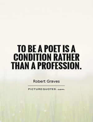 Poet Quotes Robert Graves Quotes