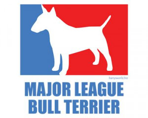 Does your Bull Terrier go above and beyond the call of duty and take ...