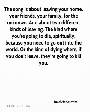 ... leaving. The kind where you're going to die, spiritually, because you