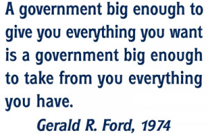 ... quote by Gerald R. Ford -- Politics / Protest Sayings, Slogans