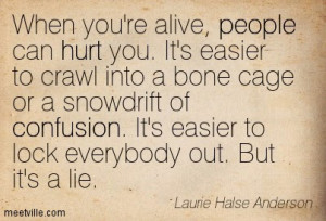 Be OPEN! Shed HURT! Give in LOVE!