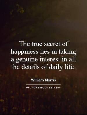 Happiness Quotes Daily Quotes William Morris Quotes