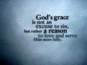 God's grace....making this my mantra for life!!!!!