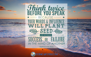 Quotes That Make You Think Twice Think twice before you speak