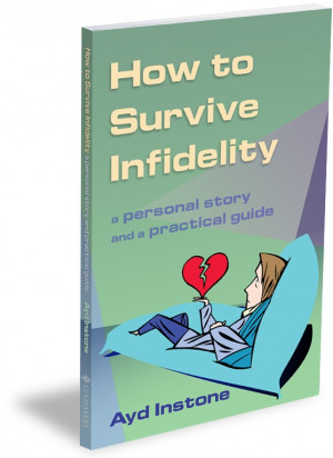 How to Survive Infidelity by Ayd Instone