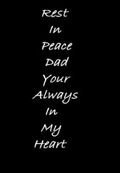 In Loving Memory Of My Dad.....