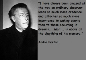 man...the plaything of his memory.