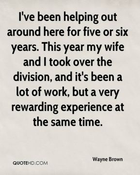 ... been a lot of work, but a very rewarding experience at the same time