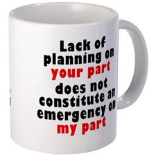 Lack of Planning Mug for