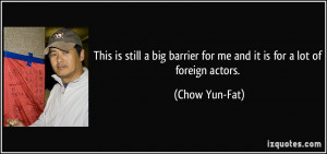 Chow Quotes Chow yun-fat quote