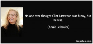Clint Eastwood Funny Quotes