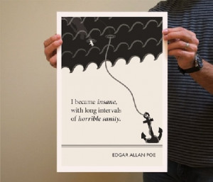 poster beautifully illustrates the quote from poet Edgar Allan Poe ...