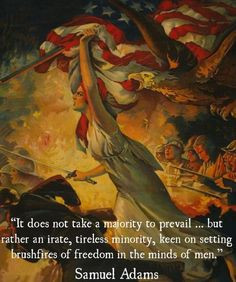Samuel Adams, Freedom Majesty, American History, History Class, Quote ...