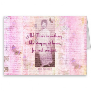 Famous Jane Austen quote about home sweet home Greeting Card