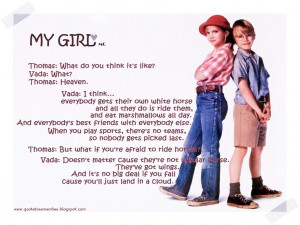 My Girl Movie Quotes Quote to remember: my girl