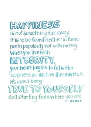 Integrity quotes, thoughts, wise, sayings, happiness