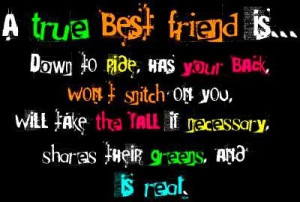 true best friend is down to ride friendship quote
