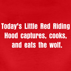 Design ~ Little Red Riding Hood Quote