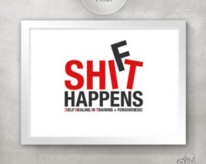 Shit Happens Quotes Wordthy