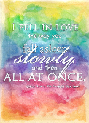 the way you fall asleep: slowly, and then all at once.