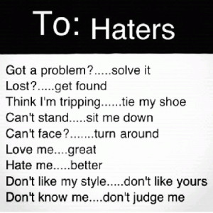 better_off_gone Haters quotes