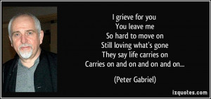 grieve for you You leave me So hard to move on Still loving what's ...