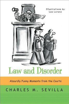 ... Disorder: Absurdly Funny Moments from the Courts” as Want to Read